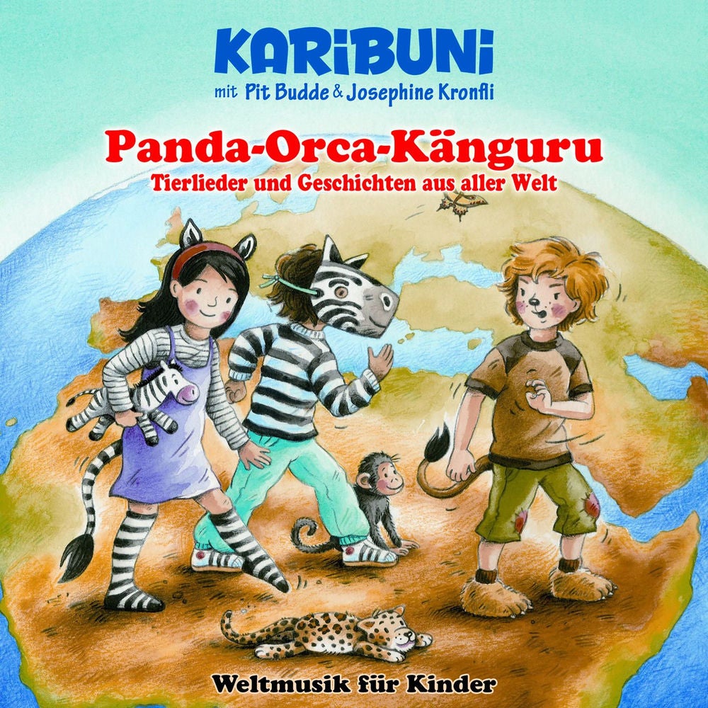 Panda - Orca - Känguru - Tierlieder und Geschichten aus aller Welt