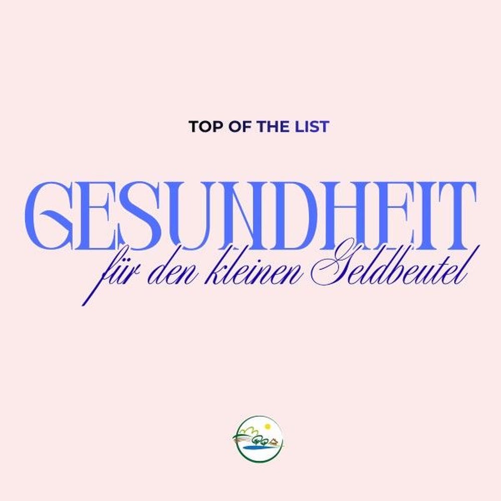 Gesundheit für den kleinen Geldbeutel