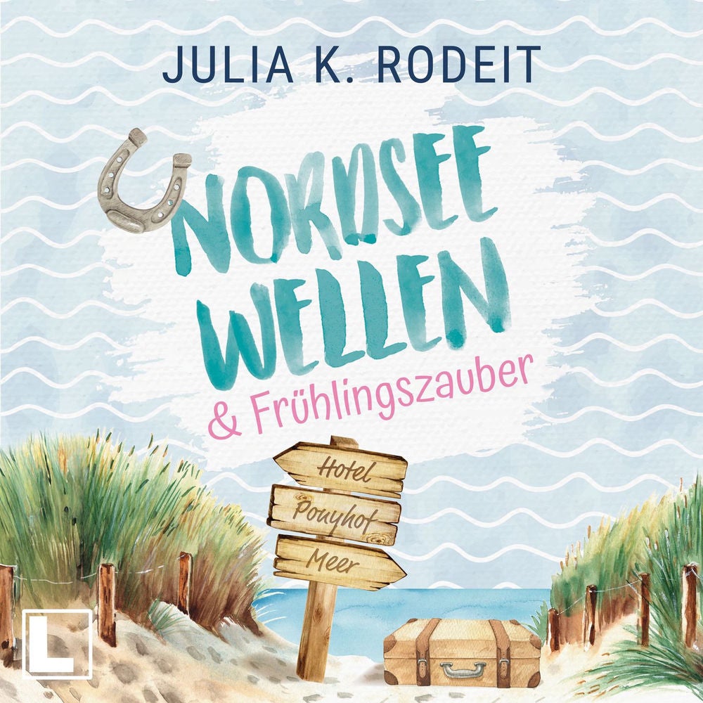 Nordseewellen und Frühlingszauber - Nordseeliebe, Band 1