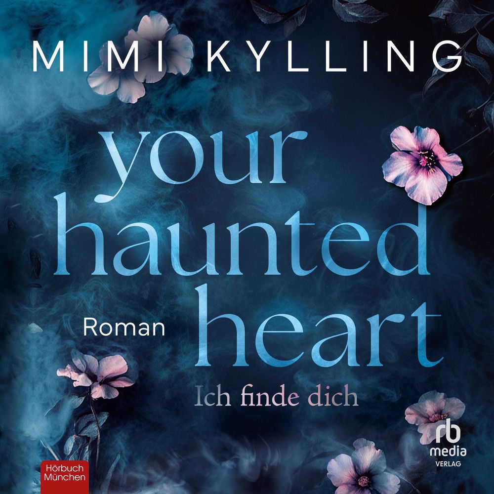 Your Haunted Heart - Ich finde dich - Die Haunted Love-Reihe, Band 2