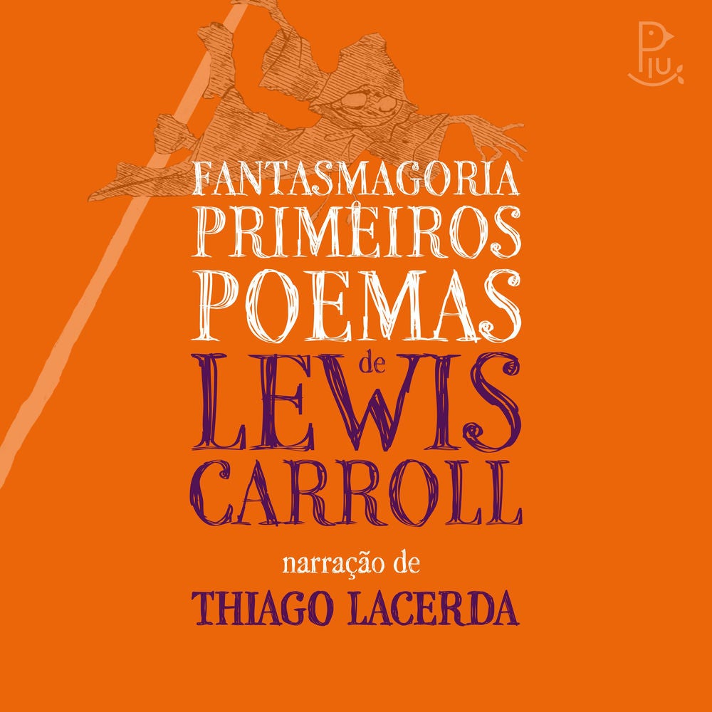 Fantasmagoria e Primeiros Poemas de Lewis Carroll
