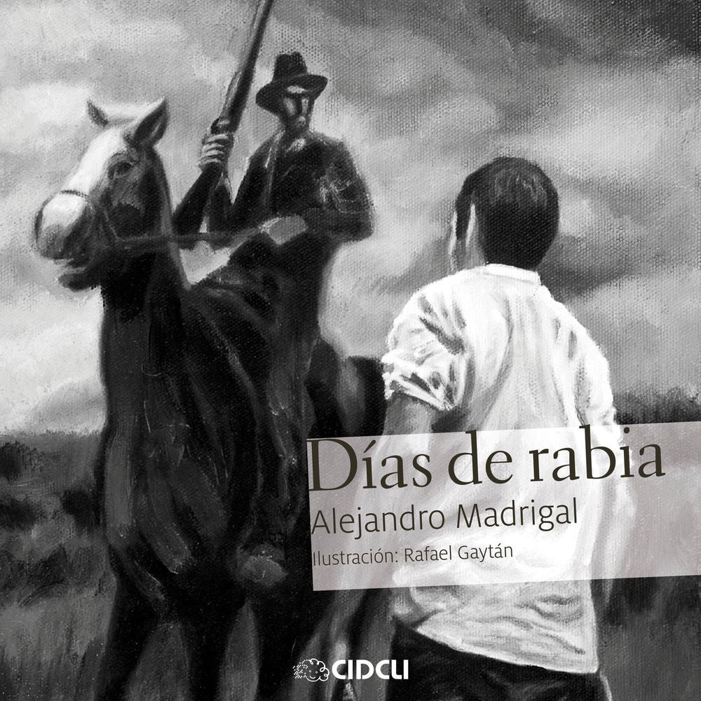 Días de rabia