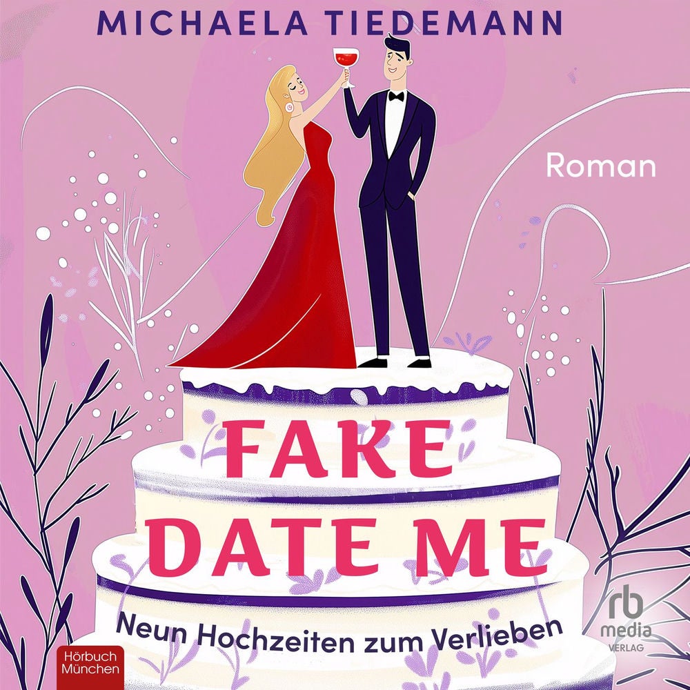 Fake Date Me - Neun Hochzeiten zum Verlieben - Roman