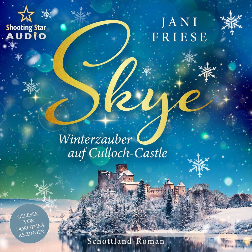Skye: Winterzauber auf Culloch-Castle - Schottland-Insel-Roman, Band 3