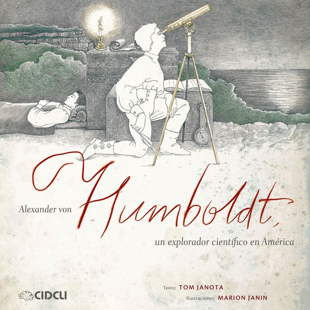 Alexander von Humboldt, un explorador científico en América