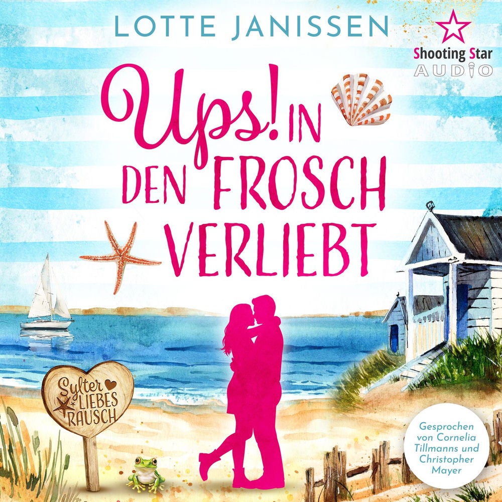 Ups - In den Frosch verliebt - Sylter Liebesrausch, Band 1