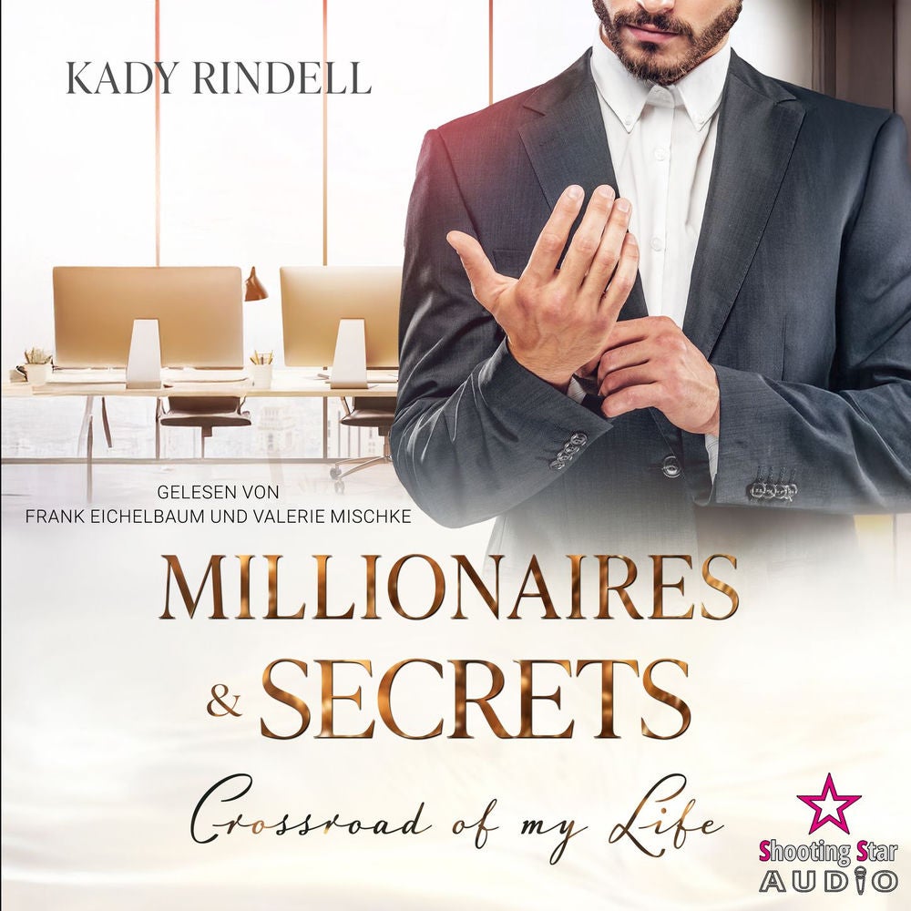 Crossroad of my Life - Millionaires and Secrets, Band 3