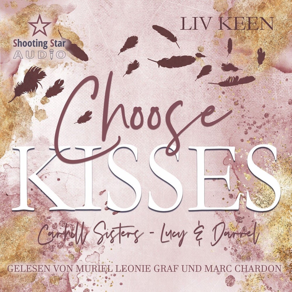 Choose Kisses - Carhill Sisters - Lucy & Darrell, Band 2