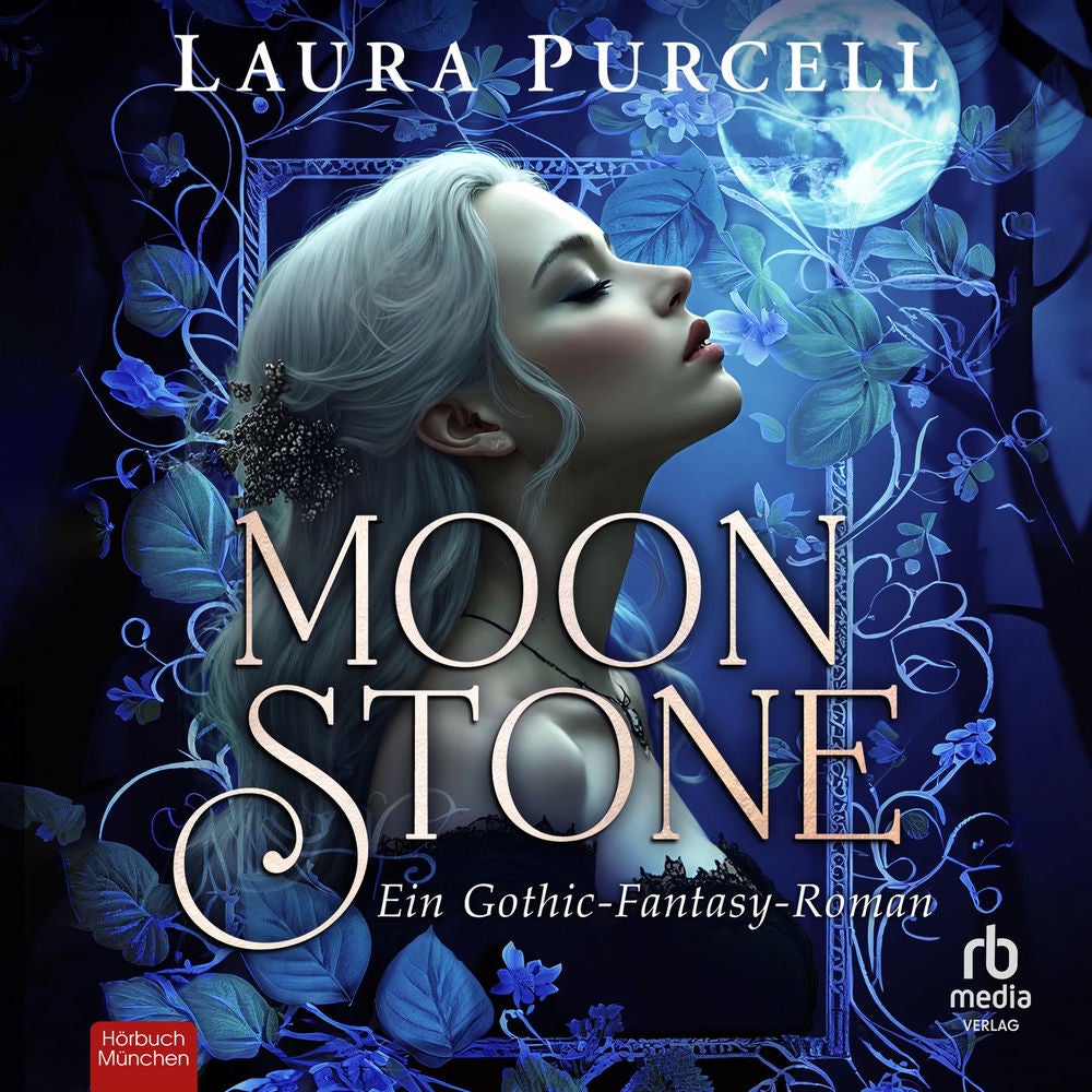 Moonstone - Ein Gothic-Fantasy-Roman