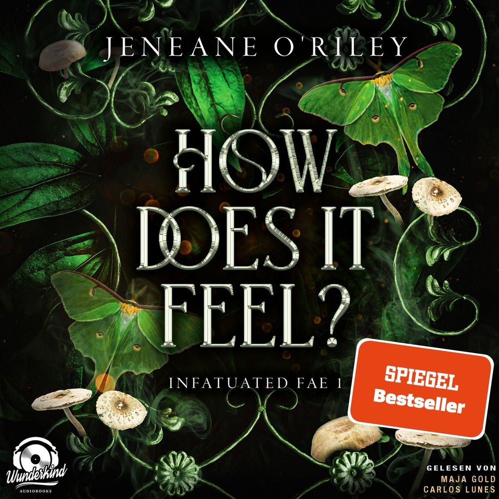 How does it feel? - Infatuated Fae, Band 1