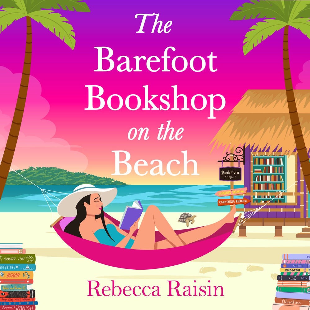 The Barefoot Bookshop on the Beach - The BRAND NEW sunkissed 'wish-you-were-here' beach-read from Rebecca Raisin for 2026