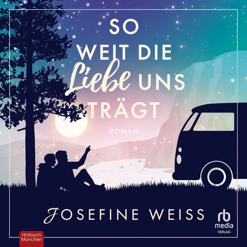 So weit die Liebe uns trägt - Roman