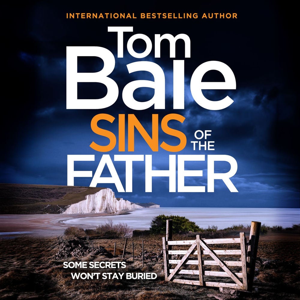 Sins of the Father - A BRAND NEW heart-pounding thriller of buried secrets and deadly consequences from Tom Bale for 2026