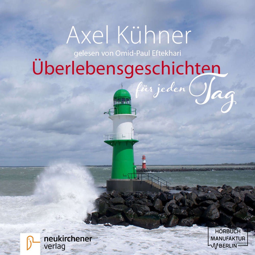 Überlebensgeschichten für jeden Tag
