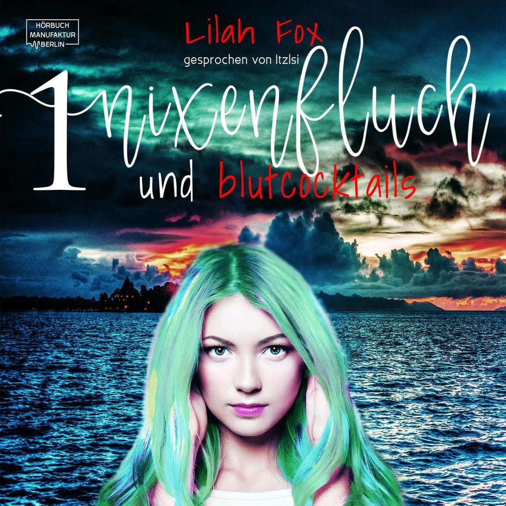 Nixenfluch und Blutcocktail - Die Morgaine-Chroniken, Band 1