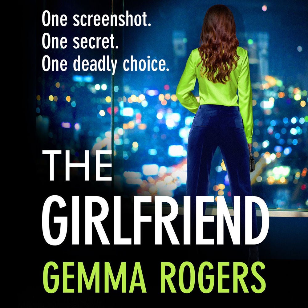 The Girlfriend - The BRAND NEW thriller you won't be able to put down from Gemma Rogers for 2026