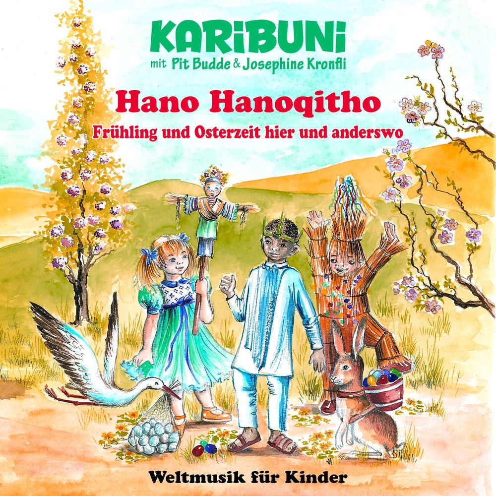 Hano Hanoqitho - Frühling und Osterzeit hier und anderswo