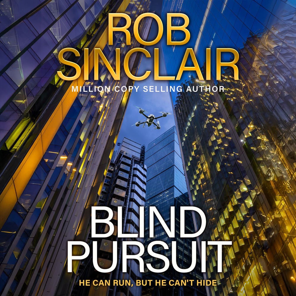 Blind Pursuit - The BRAND NEW high-stakes espionage thriller from Rob Sinclair for 2026