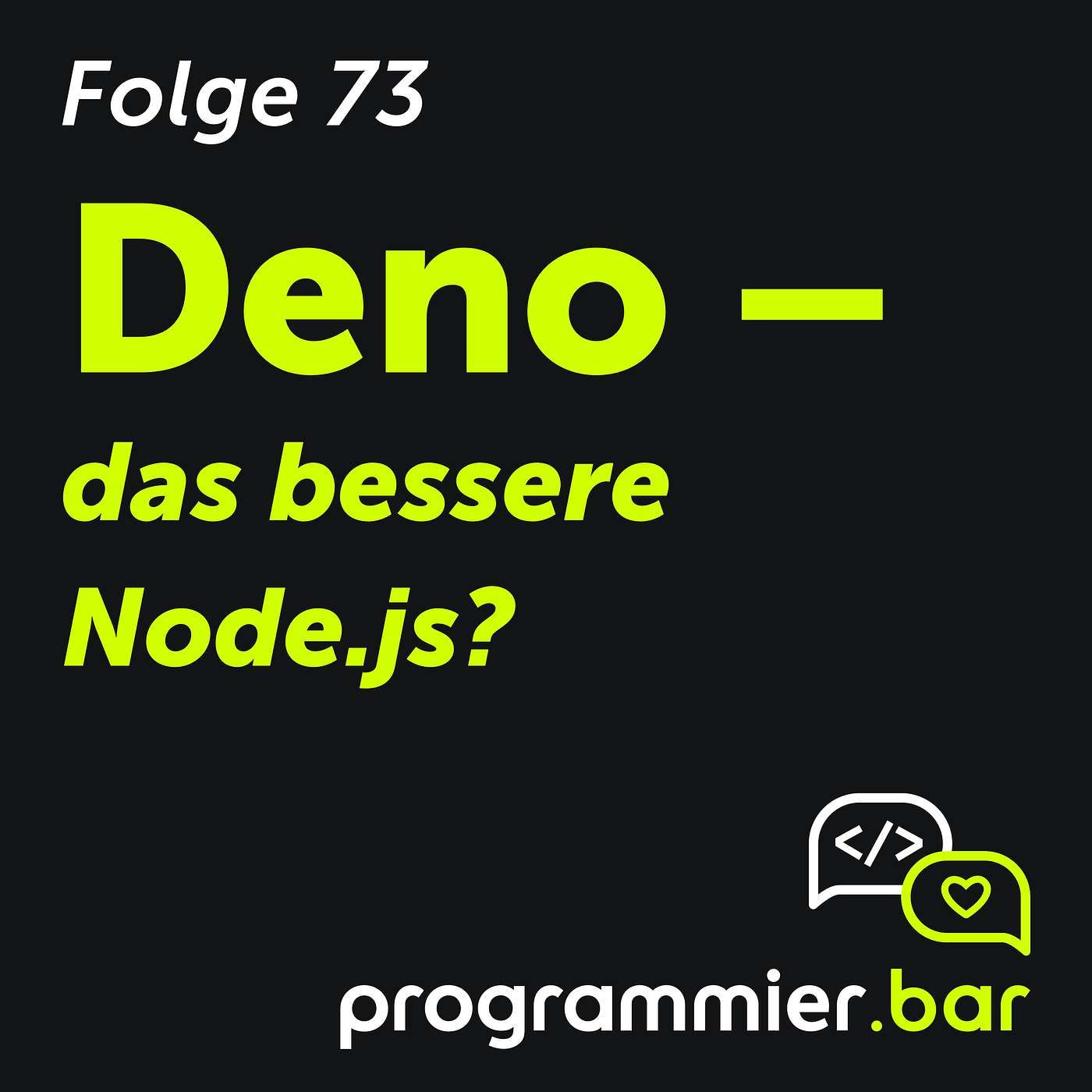Folge 73 - Deno, das bessere Node.js?