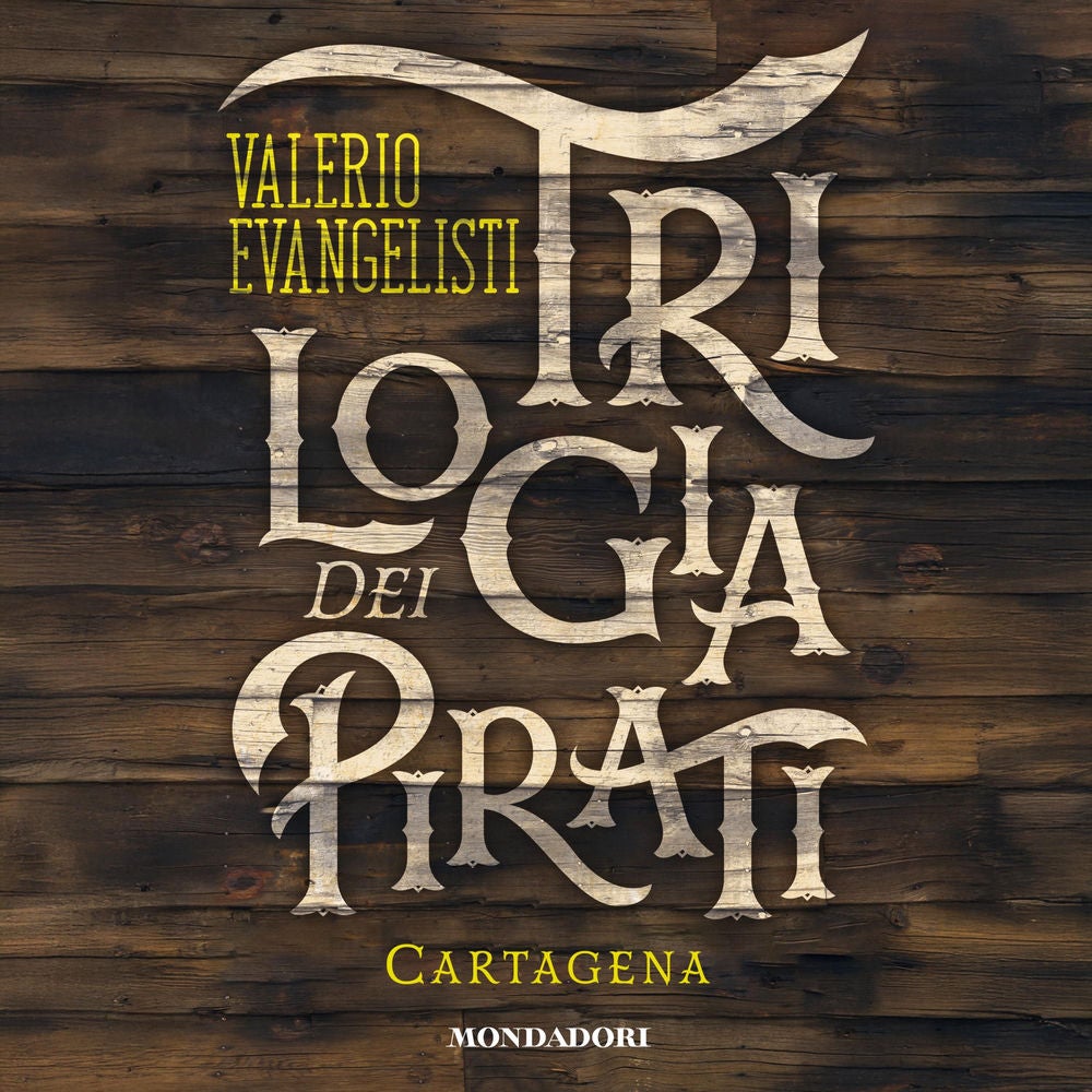 Trilogia dei pirati - Cartagena. Gli ultimi della tortuga