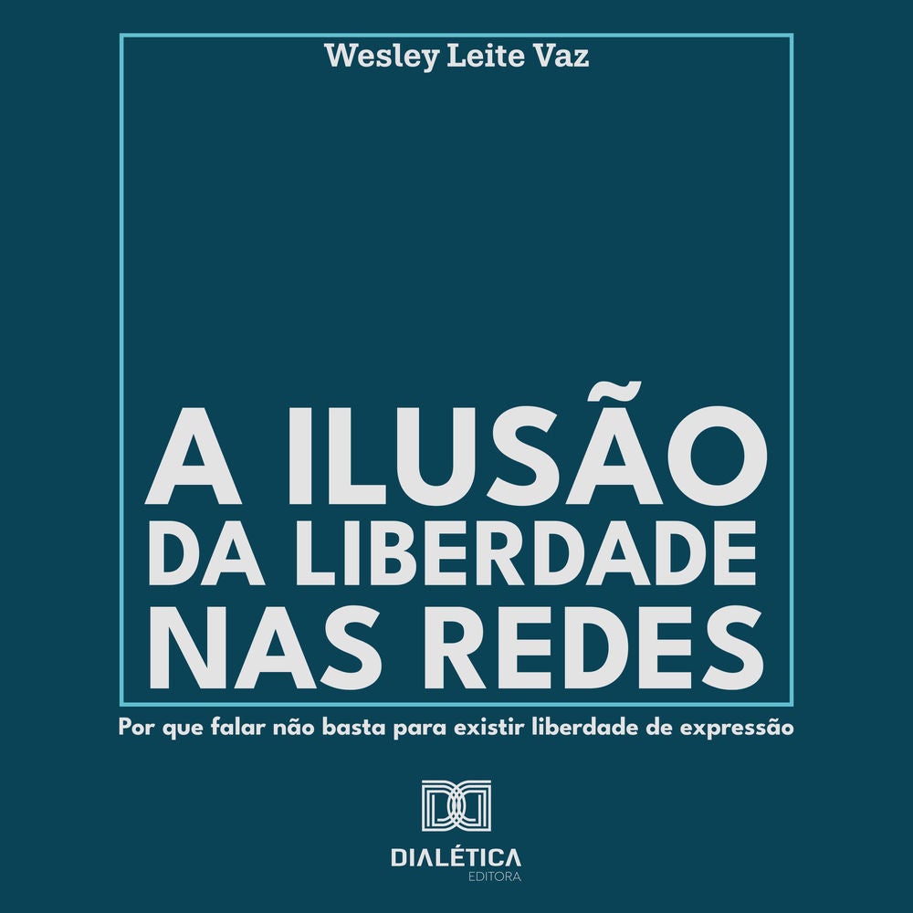 A Ilusão da Liberdade nas Redes