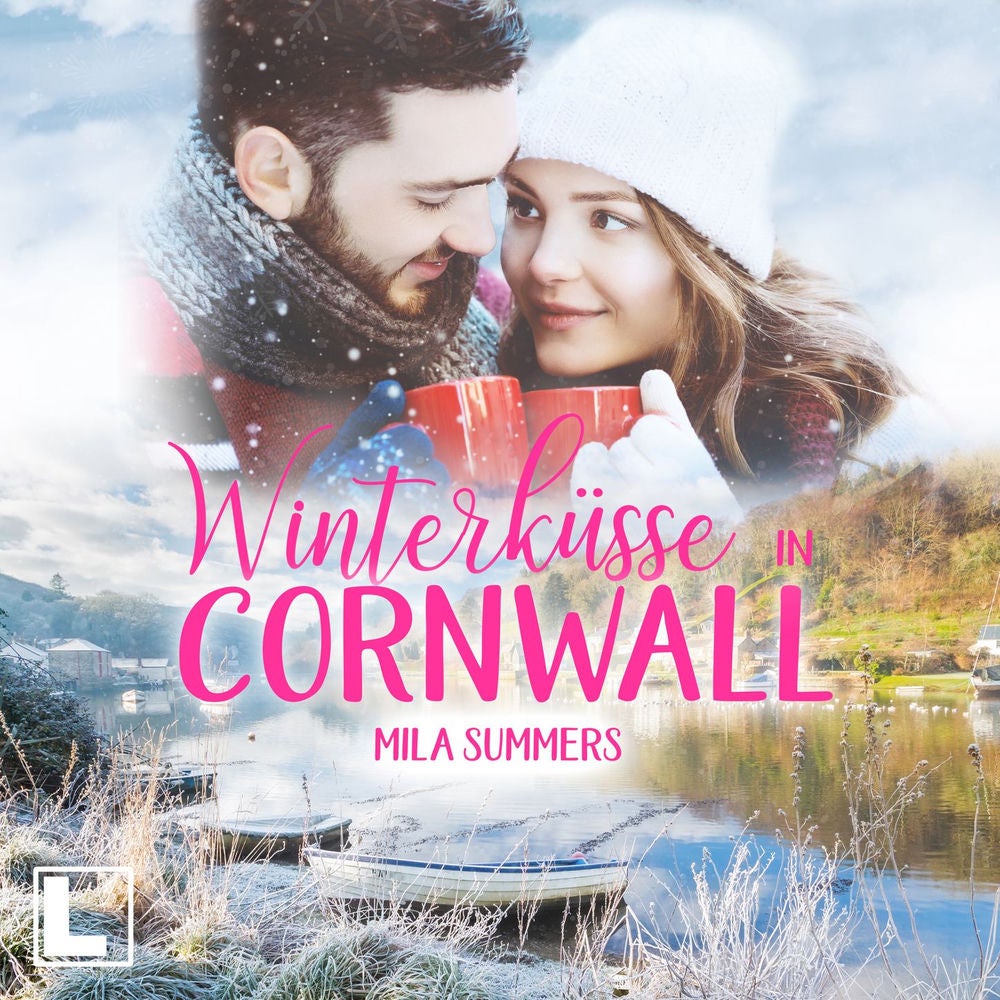 Winterküsse in Cornwall - Geschichten aus Port Isaac, Band 6