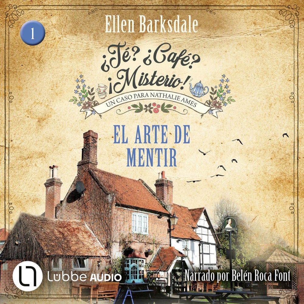 El arte de mentir - ¿Té? ¿Café? ¡Misterio!, Episodio 1
