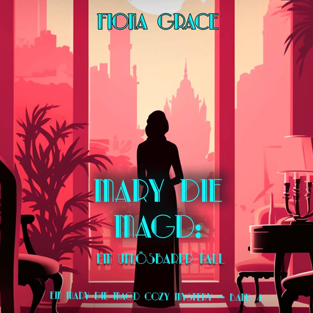 Mary die Magd: Ein Unlösbarer Fall (Ein Mary die Magd Cozy Mystery — Band 4)