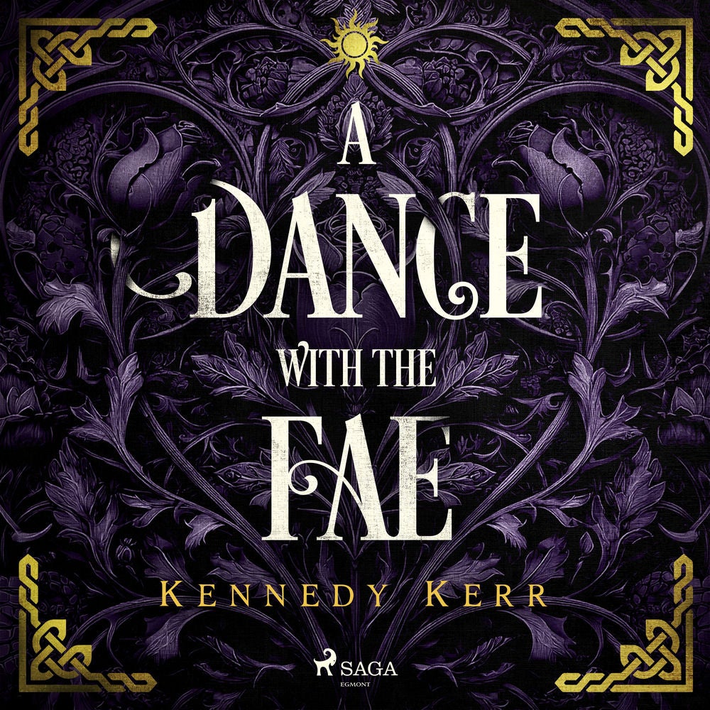 A Dance with the Fae: An intoxicating, myth-inspired dark fae romance