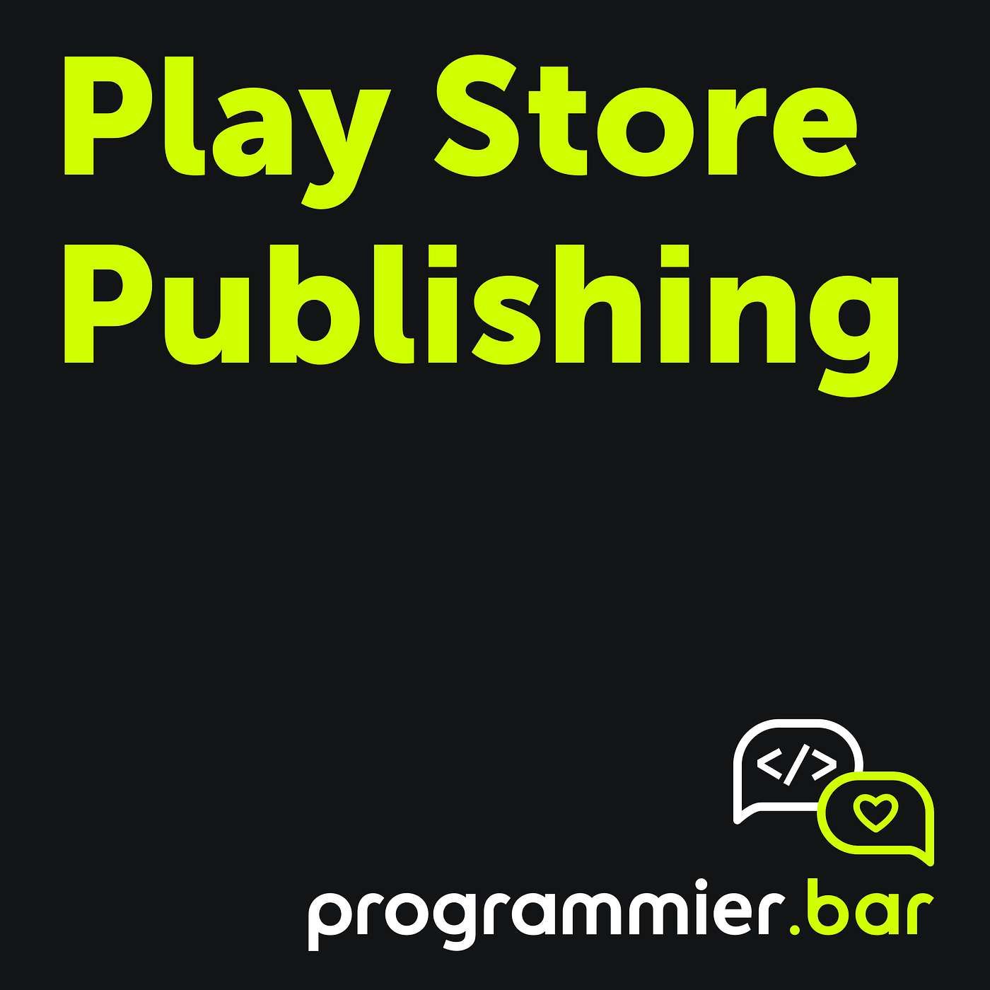 Folge 56 - Google Play Store Publishing