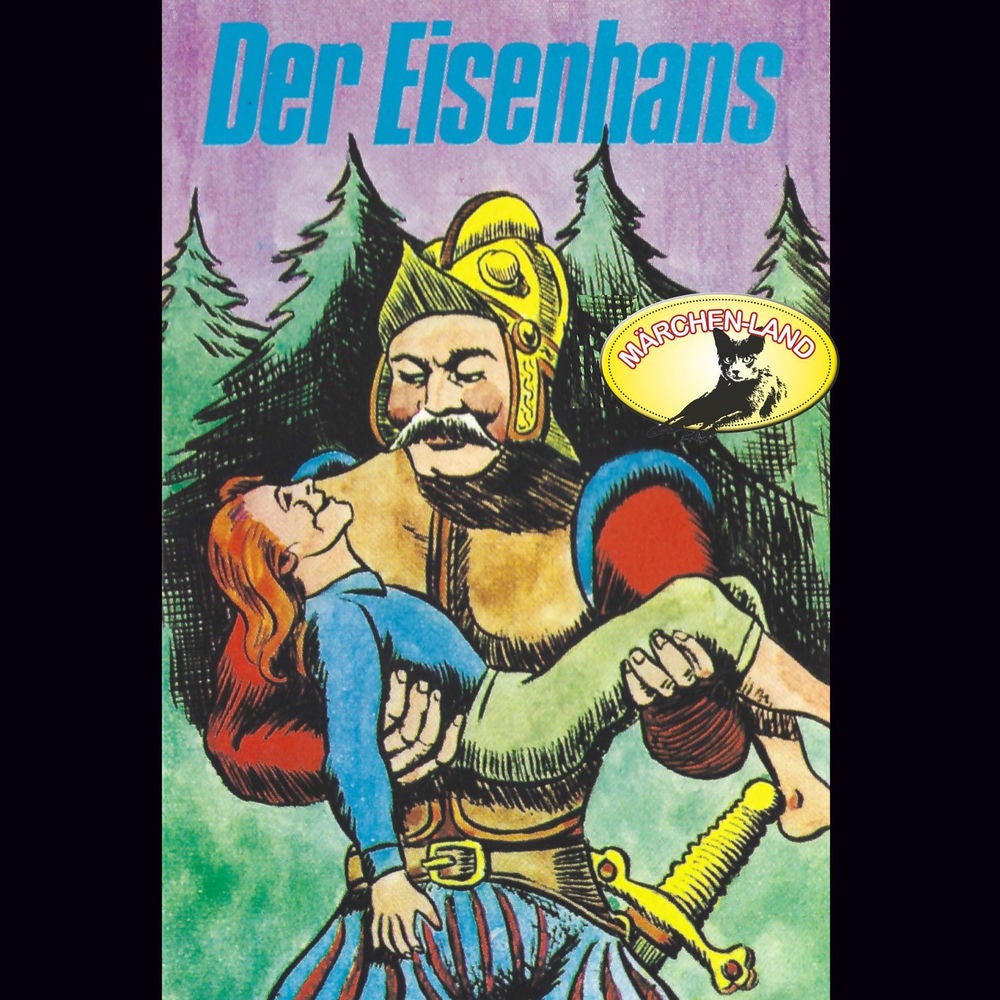 Der Eisenhans / Des Teufels rußiger Bruder