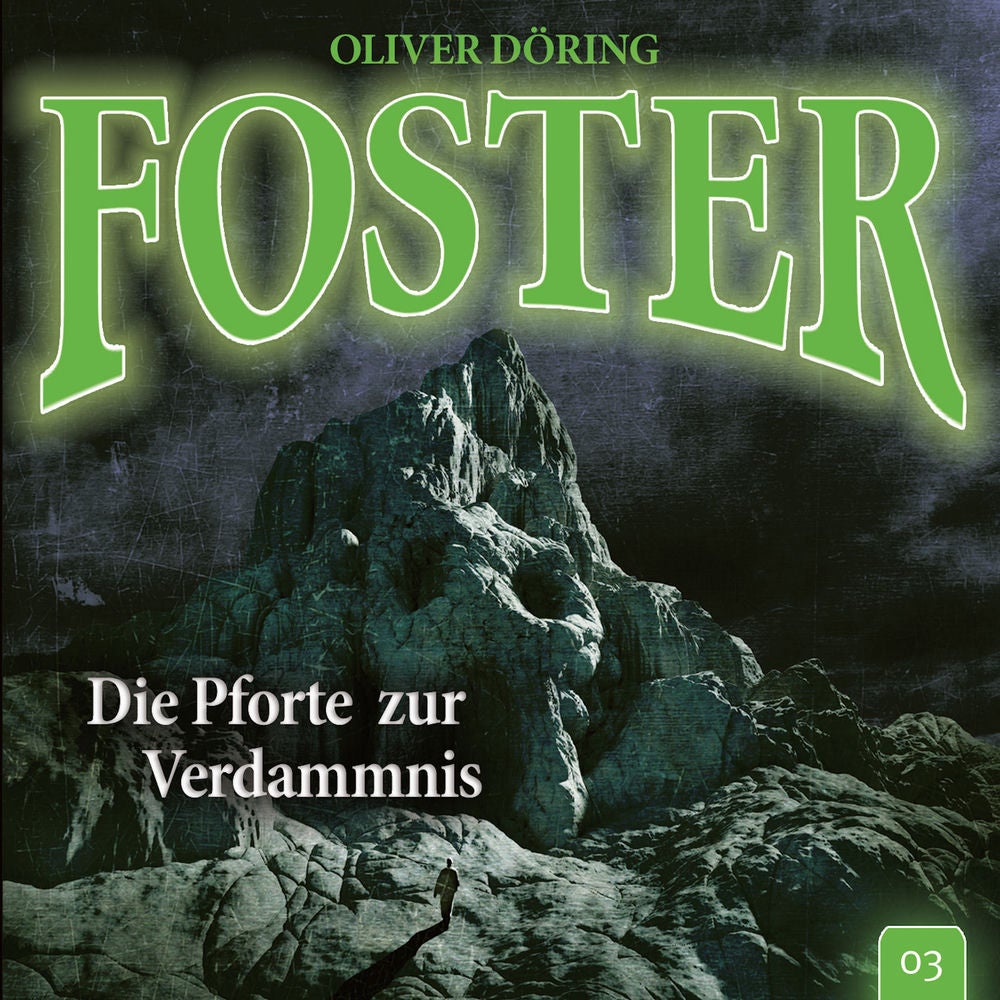 Folge 3: Die Pforte zur Verdammnis