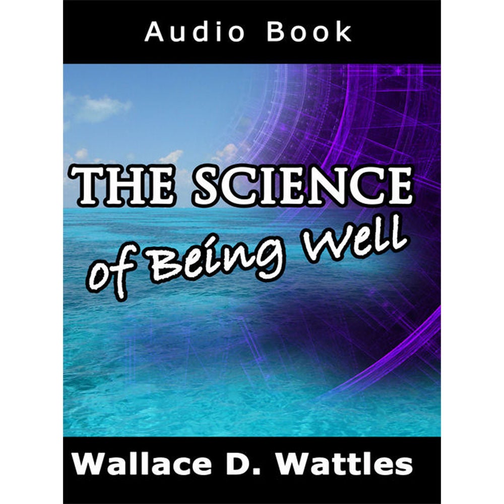 The Science of Being Well