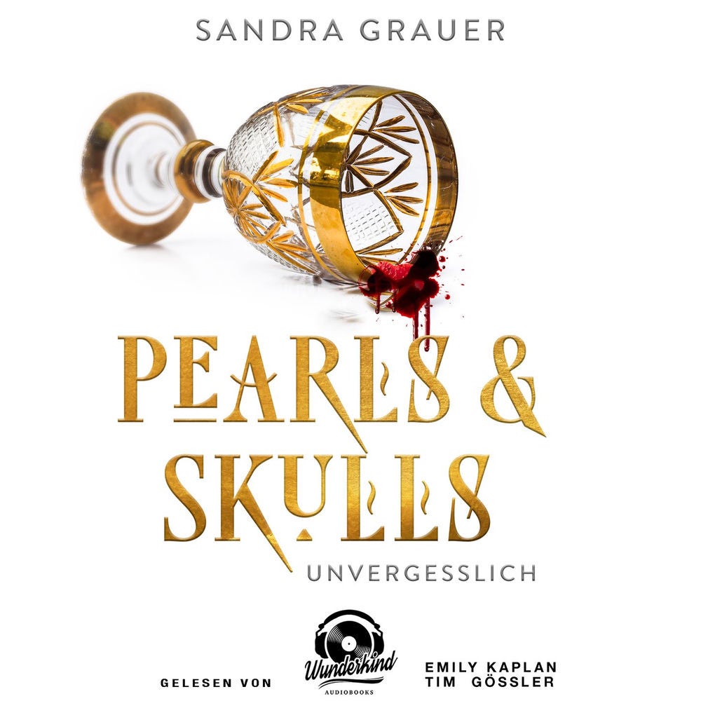 Unvergesslich - Pearls & Skulls, Band 2