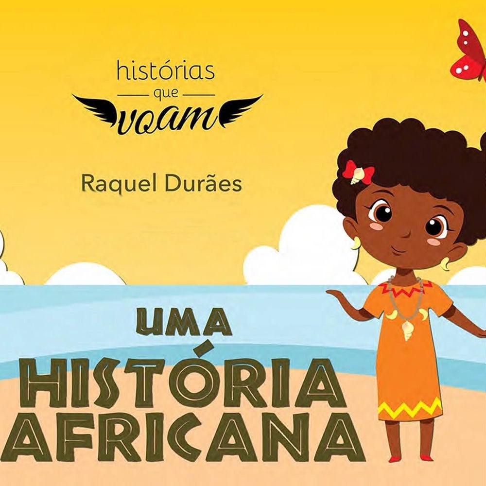 Histórias Que Voam: Uma História Africana