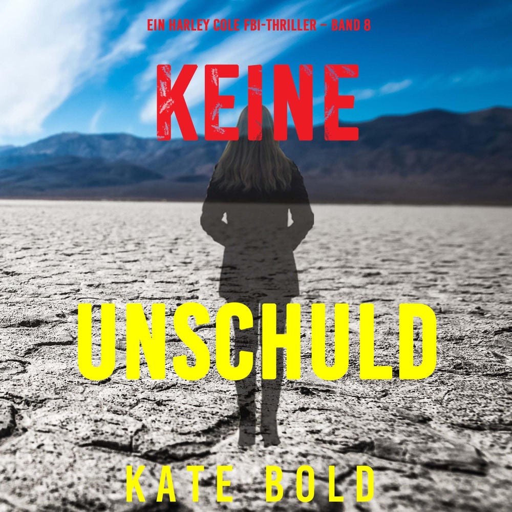 Keine Unschuld (Ein Harley Cole FBI-Thriller – Band 8)