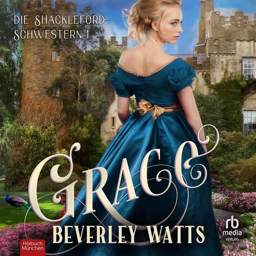Grace - Die Shackleford Schwestern, Band 1