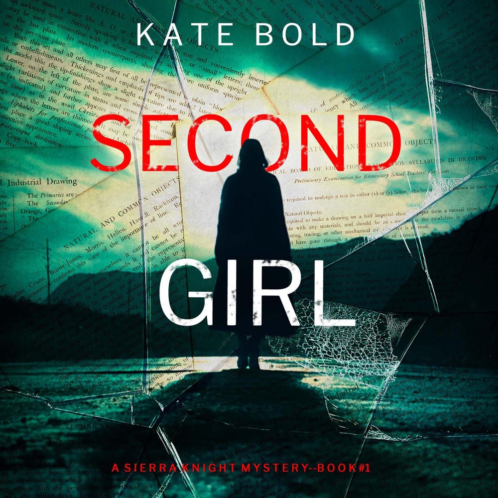 Second Girl (A Sierra Knight FBI Suspense Thriller—Book One)