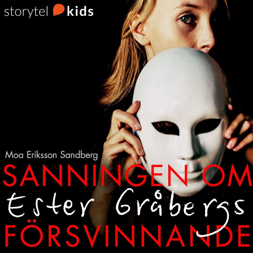 Del 4 – Sanningen om Ester Gråbergs försvinnande