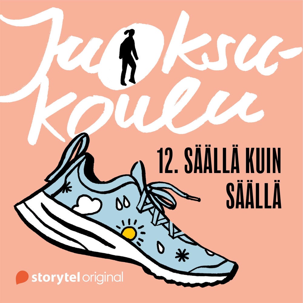 Juoksukoulu: 12. Säällä kuin säällä
