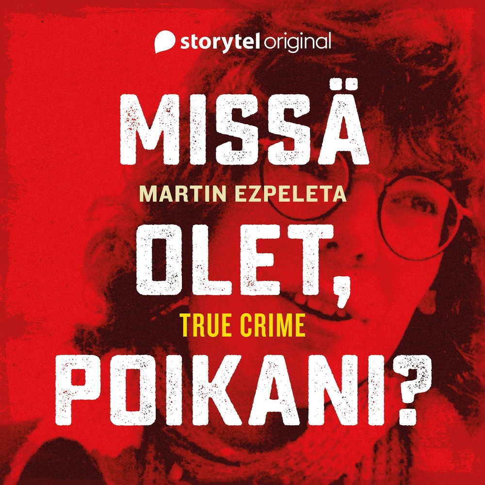 Missä olet, poikani?