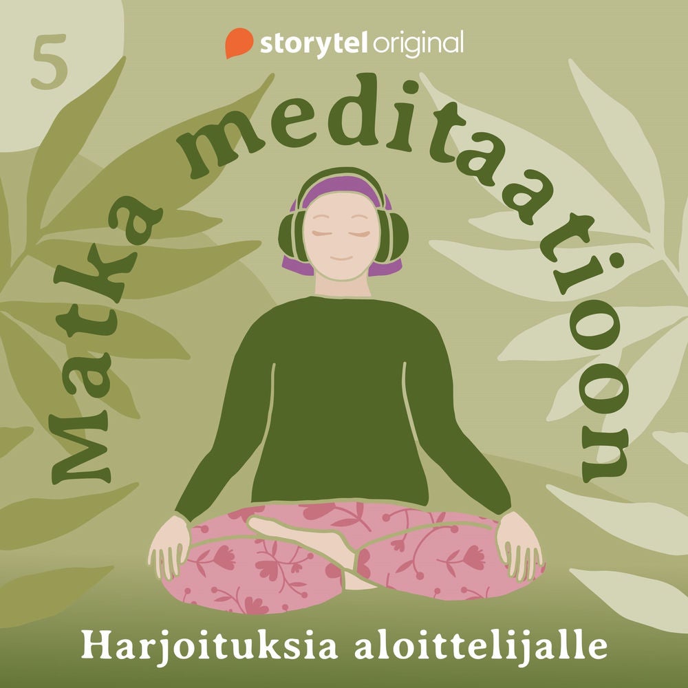 Matka meditaatioon: 5. Kehoskannaus