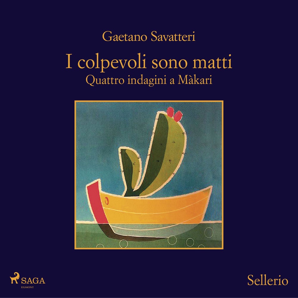 I colpevoli sono matti. Quattro indagini a Màkari