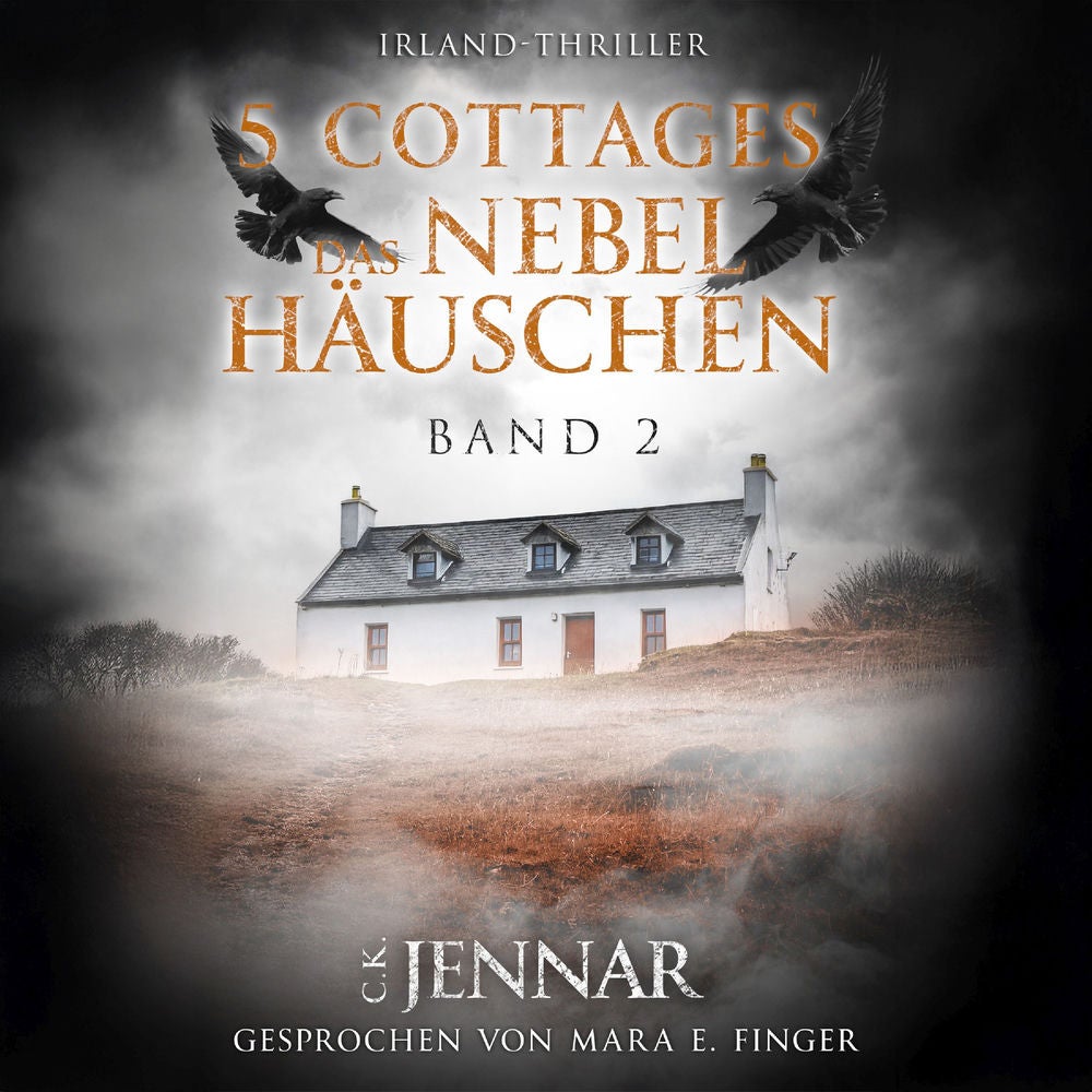 5 Cottages - Das Nebelhäuschen (Band 2)