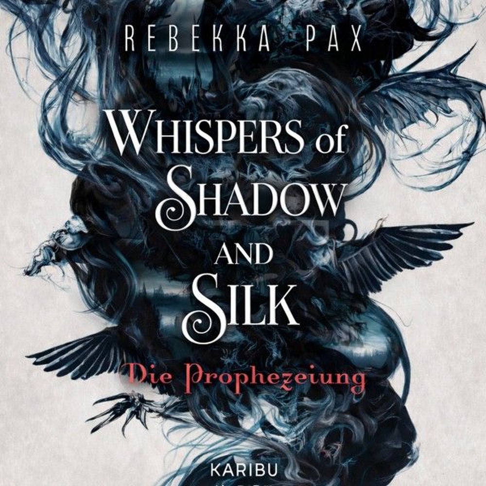 Whispers of Shadow and Silk (Band 1) - Die Prophezeiung