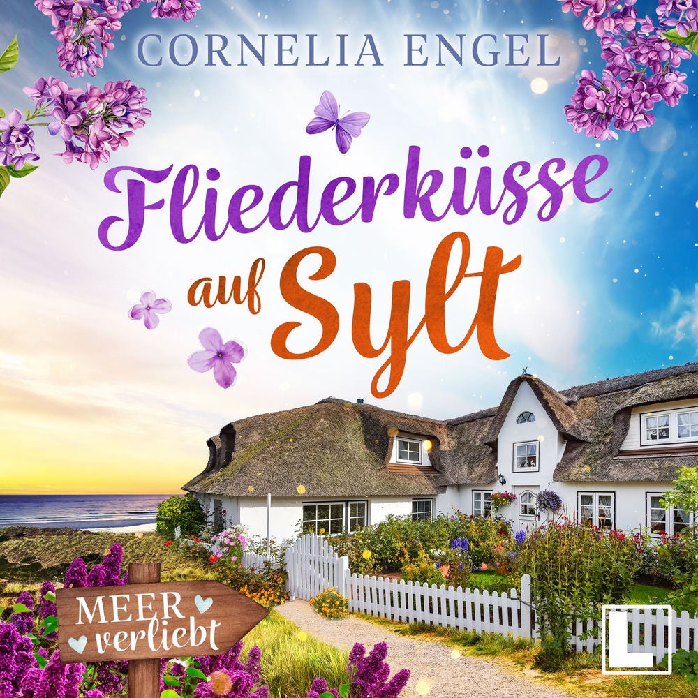 Fliederküsse auf Sylt - Meerverliebt, Band 8