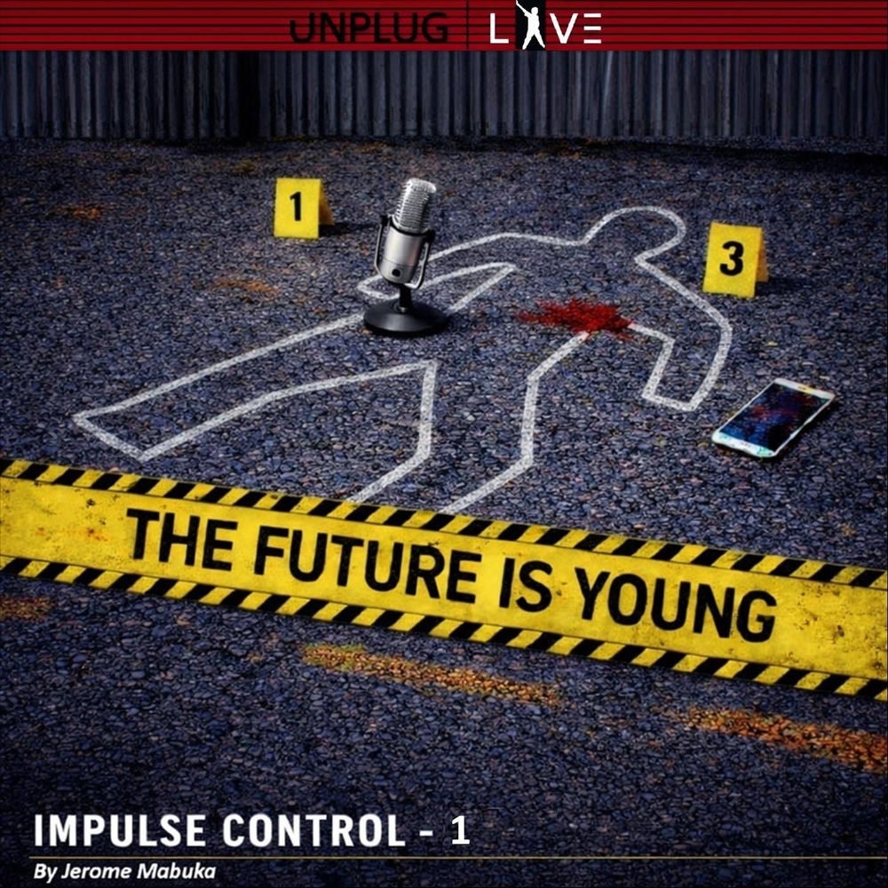 The Future Is Young - Impulse Control 1