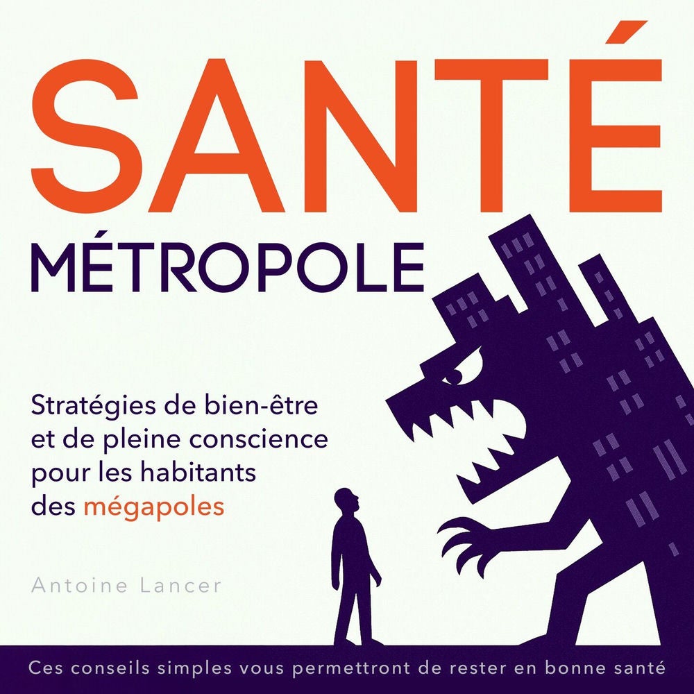 Santé Métropole - Stratégies de bien-être et de pleine conscience pour les habitants des mégapoles