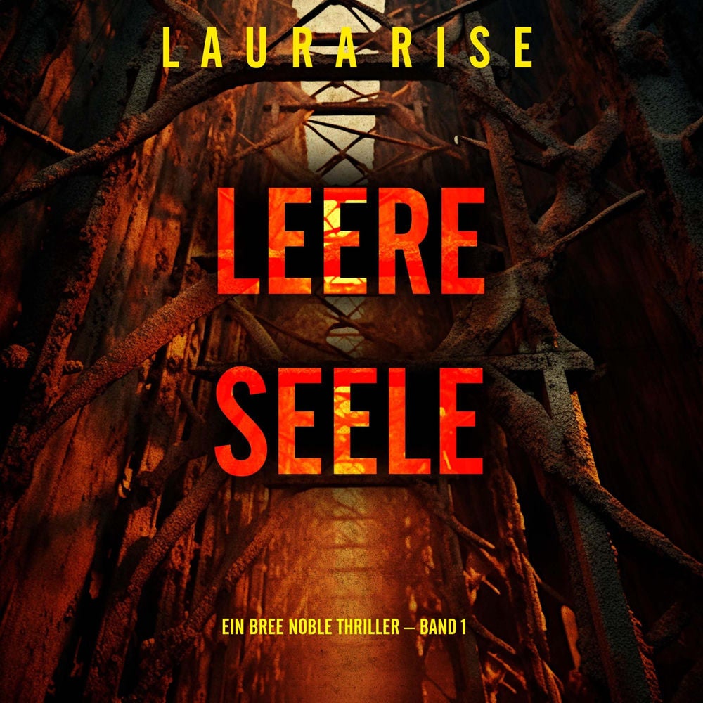 Leere Seele (Ein Bree Noble Thriller – Band 1)