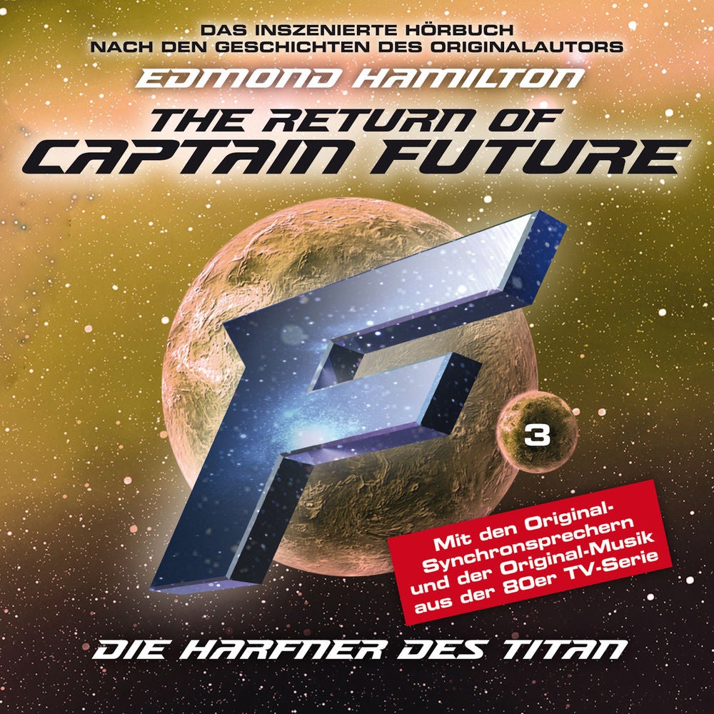 Folge 3: Die Harfner des Titan - nach Edmond Hamilton
